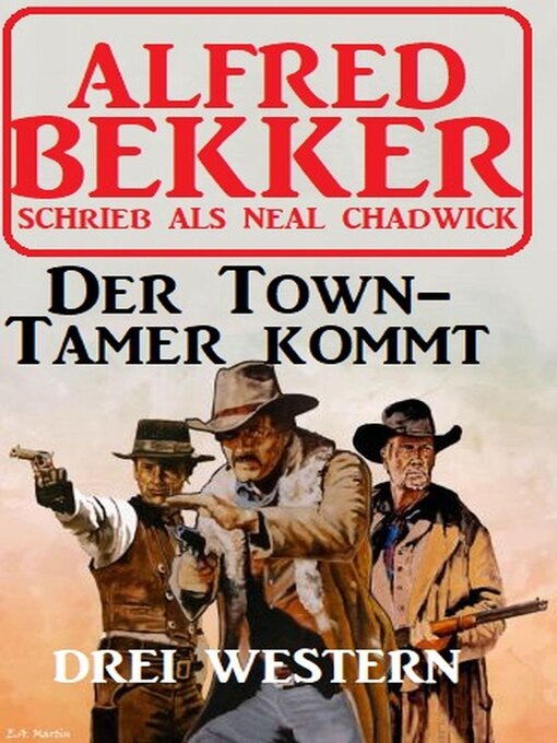Title details for Der Town-Tamer kommt by Alfred Bekker - Available